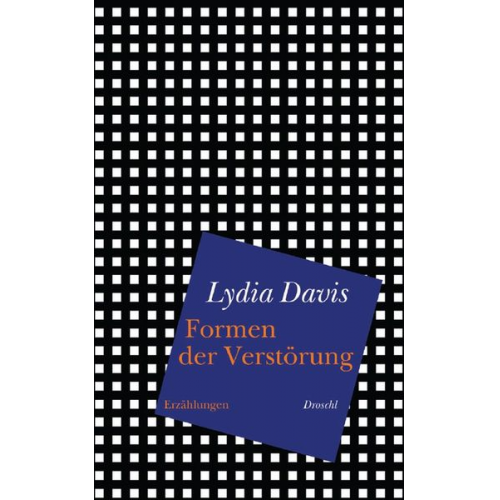 Lydia Davis - Formen der Verstörung