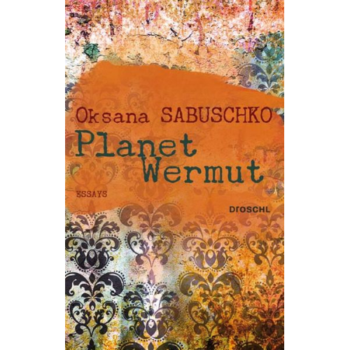 Oksana Sabuschko - Planet Wermut