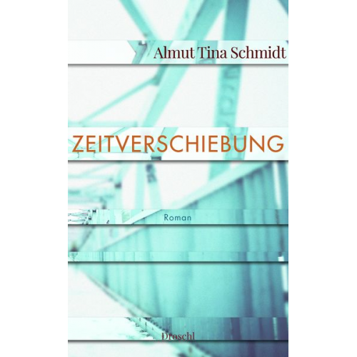 Almut Tina Schmidt - Zeitverschiebung