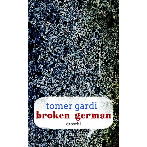 Tomer Gardi - Broken German