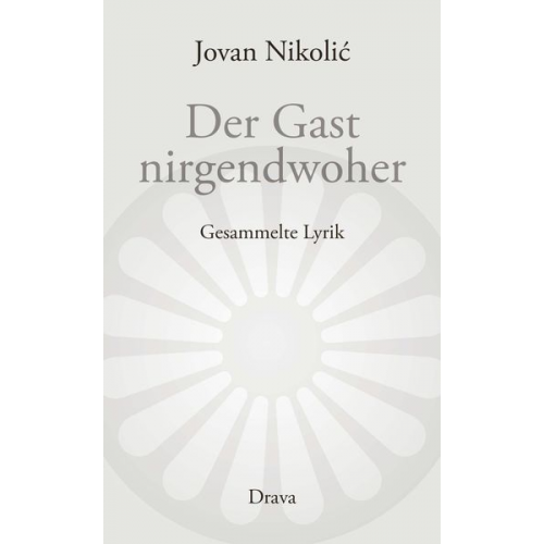 Jovan Nikolić - Der Gast nirgendwoher