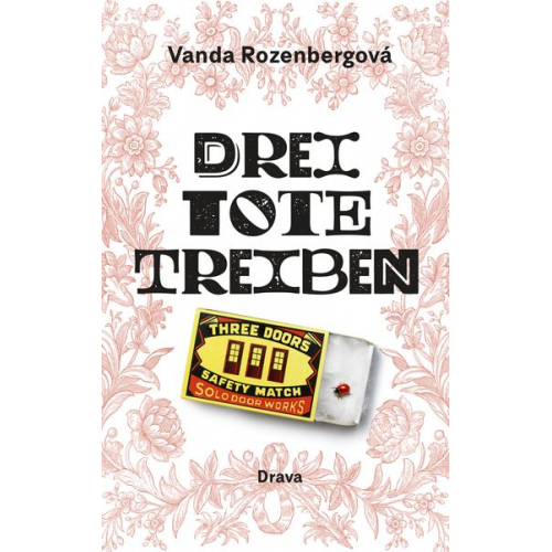 Vanda Rozenbergová - Drei Tote treiben