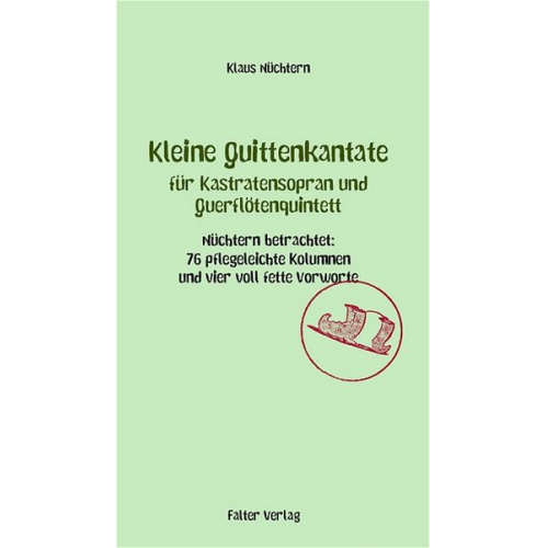 Klaus Nüchtern - Kleine Quittenkantate für Kastratensopran und Querflötenquintett