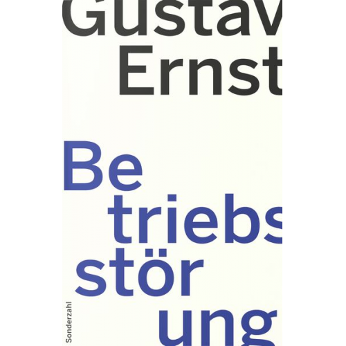 Gustav Ernst - Betriebsstörung