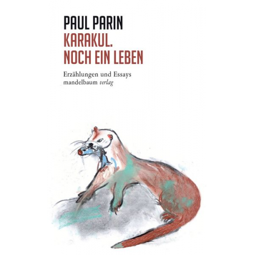 Paul Parin - Karakul. Noch ein Leben