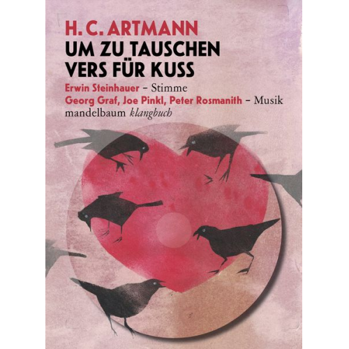 H. C. Artmann - Um zu tauschen Vers für Kuss