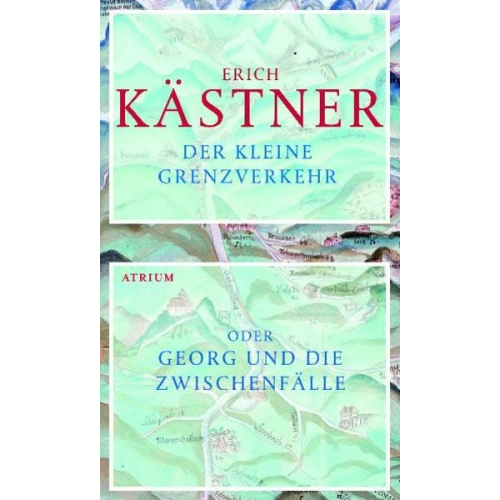 Erich Kästner - Der kleine Grenzverkehr oder Georg und die Zwischenfälle