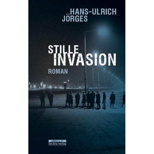 Hans-Ulrich Jörges - Stille Invasion