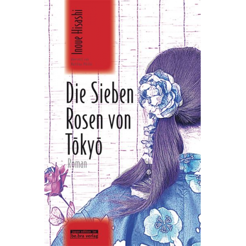 Hisashi Inoue - Die Sieben Rosen von Tokyo