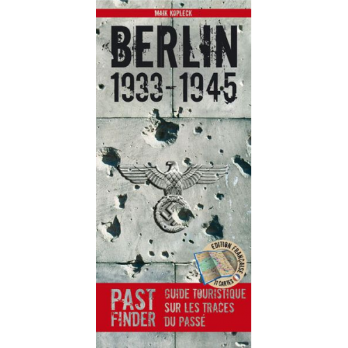 Maik Kopleck - Berlin 1933–1945 (Französisch)