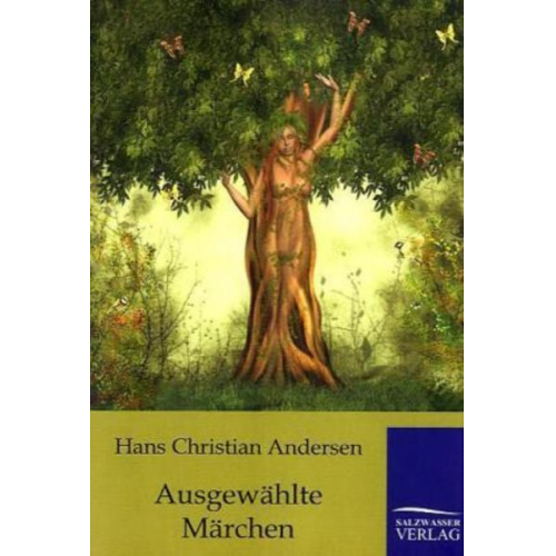 Hans Christian Andersen - Ausgewählte Märchen