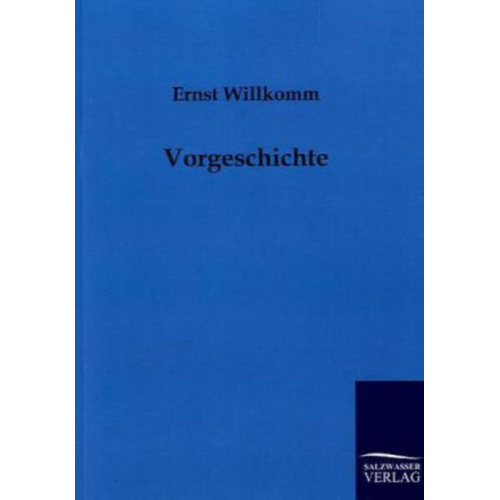 Ernst Willkomm - Vorgeschichte