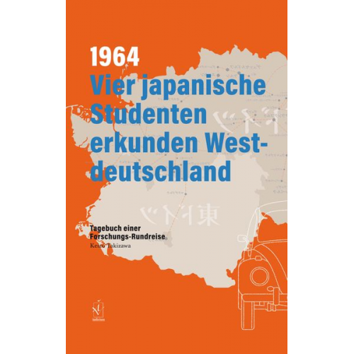 Keizo Takizawa - 1964. Vier japanische Studenten erkunden Westdeutschland