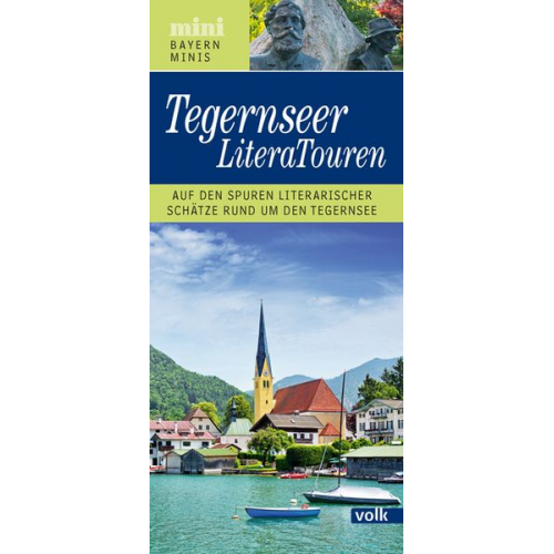 Ines Wagner - Bayern-Mini: Tegernseer LiteraTouren