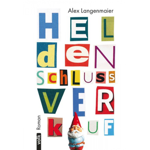 Alex Langenmaier - Heldenschlussverkauf