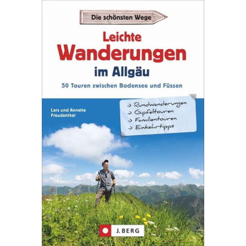 Lars und Annette Freudenthal - Leichte Wanderungen im Allgäu