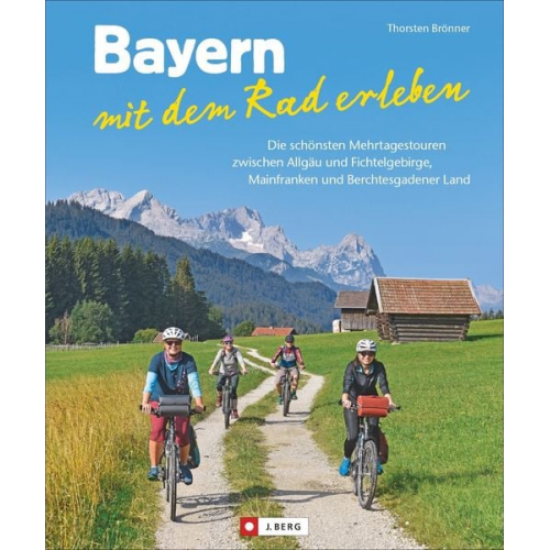 Thorsten Brönner - Bayern mit dem Rad erleben