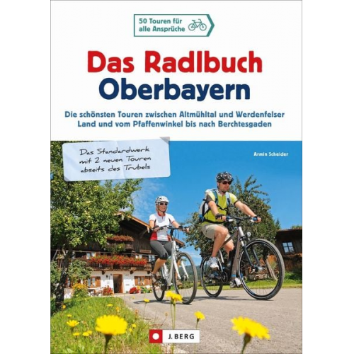 Armin Scheider - Das Radlbuch Oberbayern