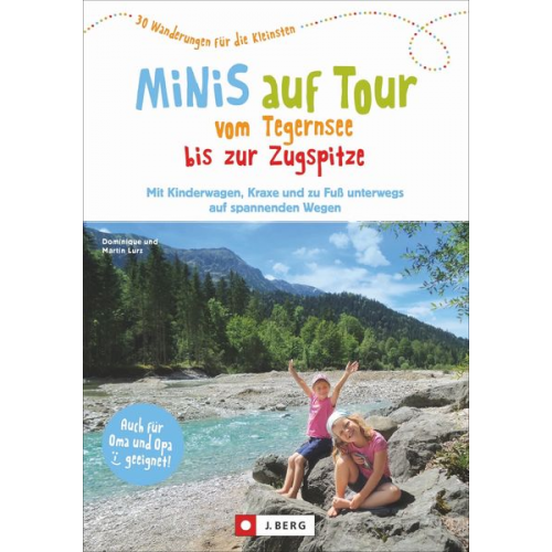 Dominique und Martin Lurz - Minis auf Tour vom Tegernsee bis zur Zugspitze