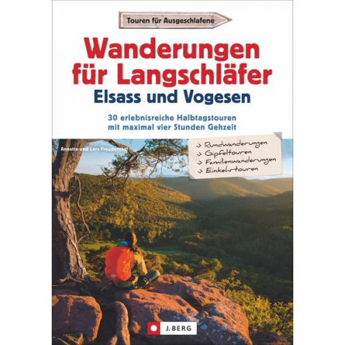 Lars und Annette Freudenthal - Wanderungen für Langschläfer Elsass und Vogesen