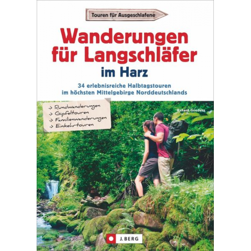 Richard Goedeke - Wanderungen für Langschläfer im Harz
