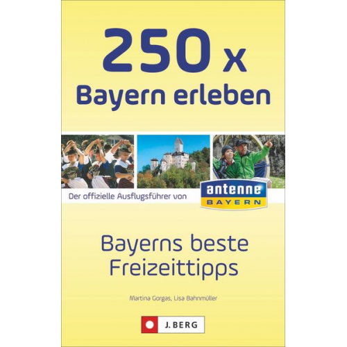 Martina Gorgas Lisa Bahnmüller - 250 x Bayern erleben