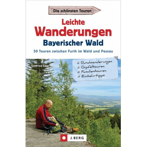 Gottfried Eder - Leichte Wanderungen Bayerischer Wald