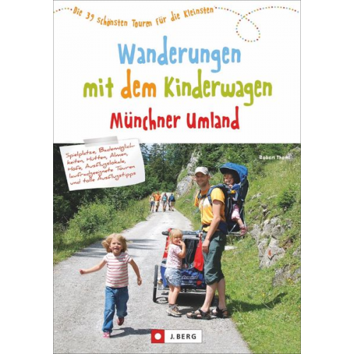 Robert Theml - Wanderungen mit dem Kinderwagen Münchner Umland