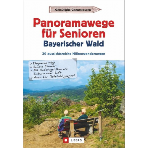 Gottfried Eder - Panoramawege für Senioren Bayerischer Wald