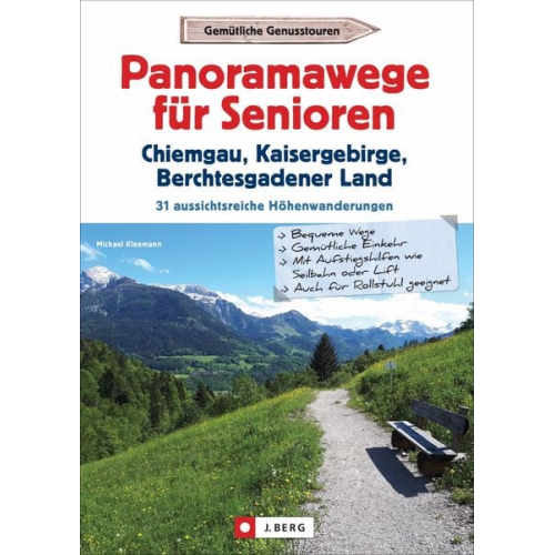 Michael Kleemann - Panoramawege für Senioren Chiemgau, Kaisergebirge und Berchtesgadener Land