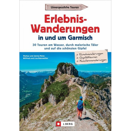 Markus Meier Wilfried und Lisa Bahnmüller - Erlebnis-Wanderungen in und um Garmisch