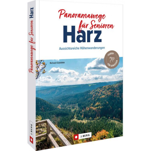 Richard Goedeke - Panoramawege für Senioren Harz