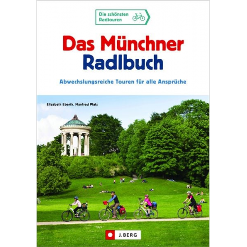 Elisabeth Eberth Manfred Platz - Das Münchner Radlbuch