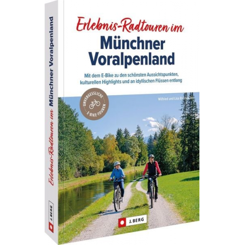 Wilfried und Lisa Bahnmüller - Erlebnis-Radtouren im Münchner Voralpenland