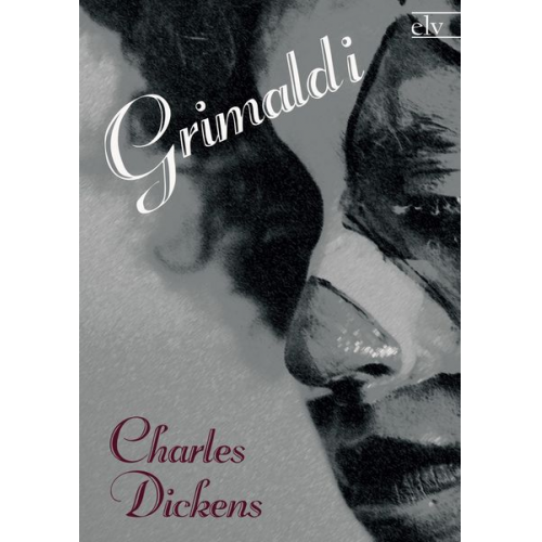 Charles Dickens - Grimaldi
