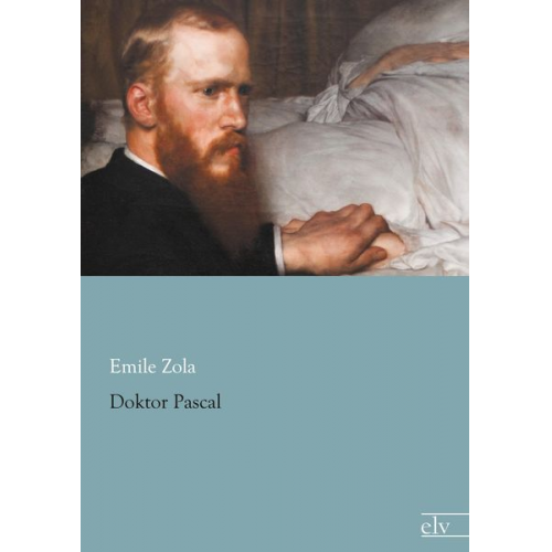 Emile Zola - Doktor Pascal