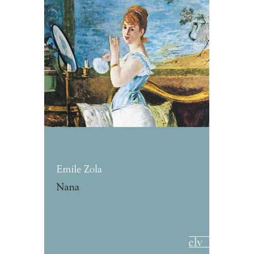 Emile Zola - Nana