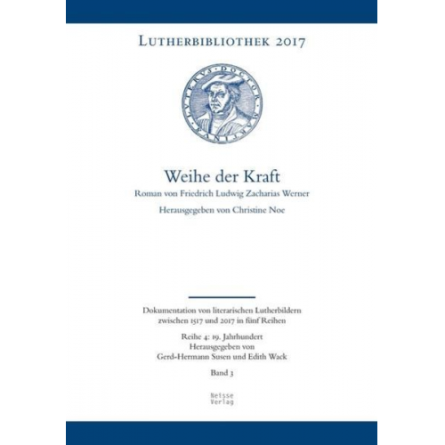 Friedrich Ludwig Zacharias Werner - Weihe der Kraft