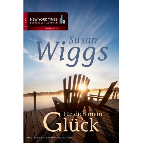 Susan Wiggs - Für dich mein Glück / Lakeshore Chronicles Bd. 9