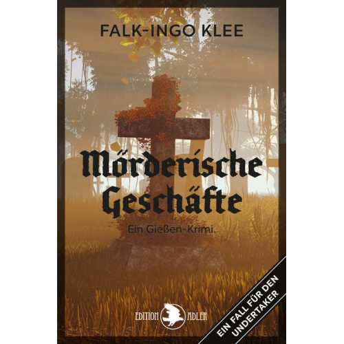 Falk-Ingo Klee - Mörderische Geschäfte