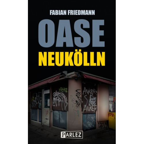 Fabian Friedmann - Oase Neukölln