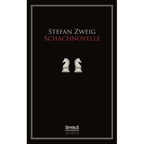 Stefan Zweig - Schachnovelle