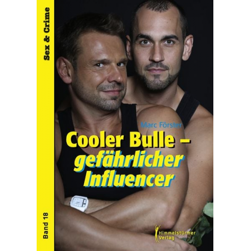 Förster Marc - Cooler Bulle - gefährlicher Influencer