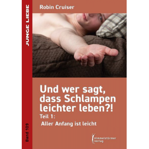 Robin Cruiser - Und wer sagt, dass Schlampen leichter leben 1