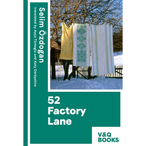 Selim Özdoğan - 52 Factory Lane