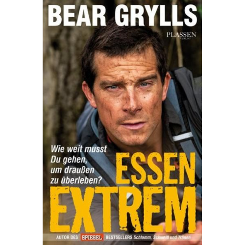 Bear Grylls - Essen Extrem