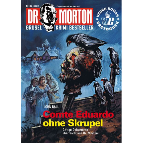 John Ball - Dr. Morton 82: Comte Eduardo ohne Skrupel