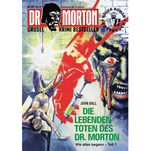 John Ball - Dr. Morton 83: Die lebenden Toten des Dr. Morton