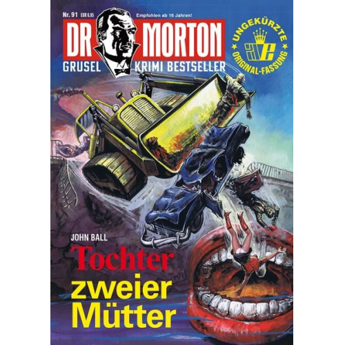 John Ball - Dr. Morton 91: Tochter zweier Mütter