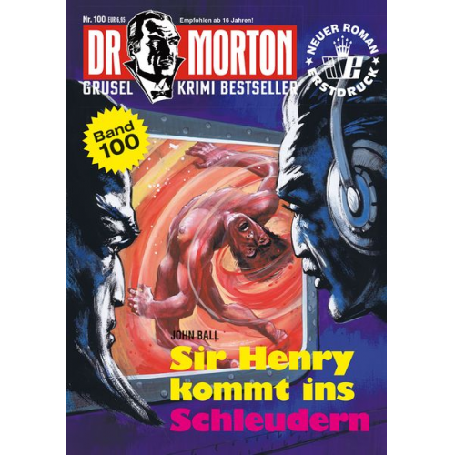 John Ball - Dr. Morton 100: Sir Henry kommt ins Schleudern